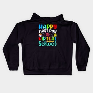 Happy first day of virtual school Kids Hoodie